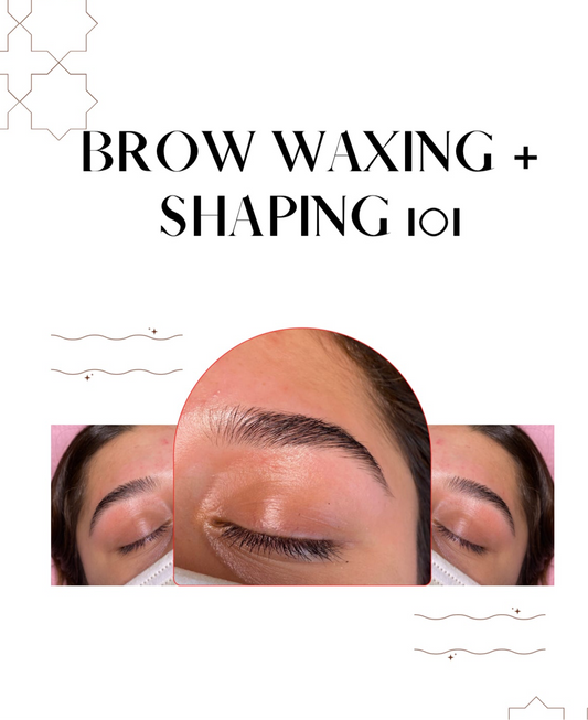 Beginner Brow Wax + Shaping Ebook